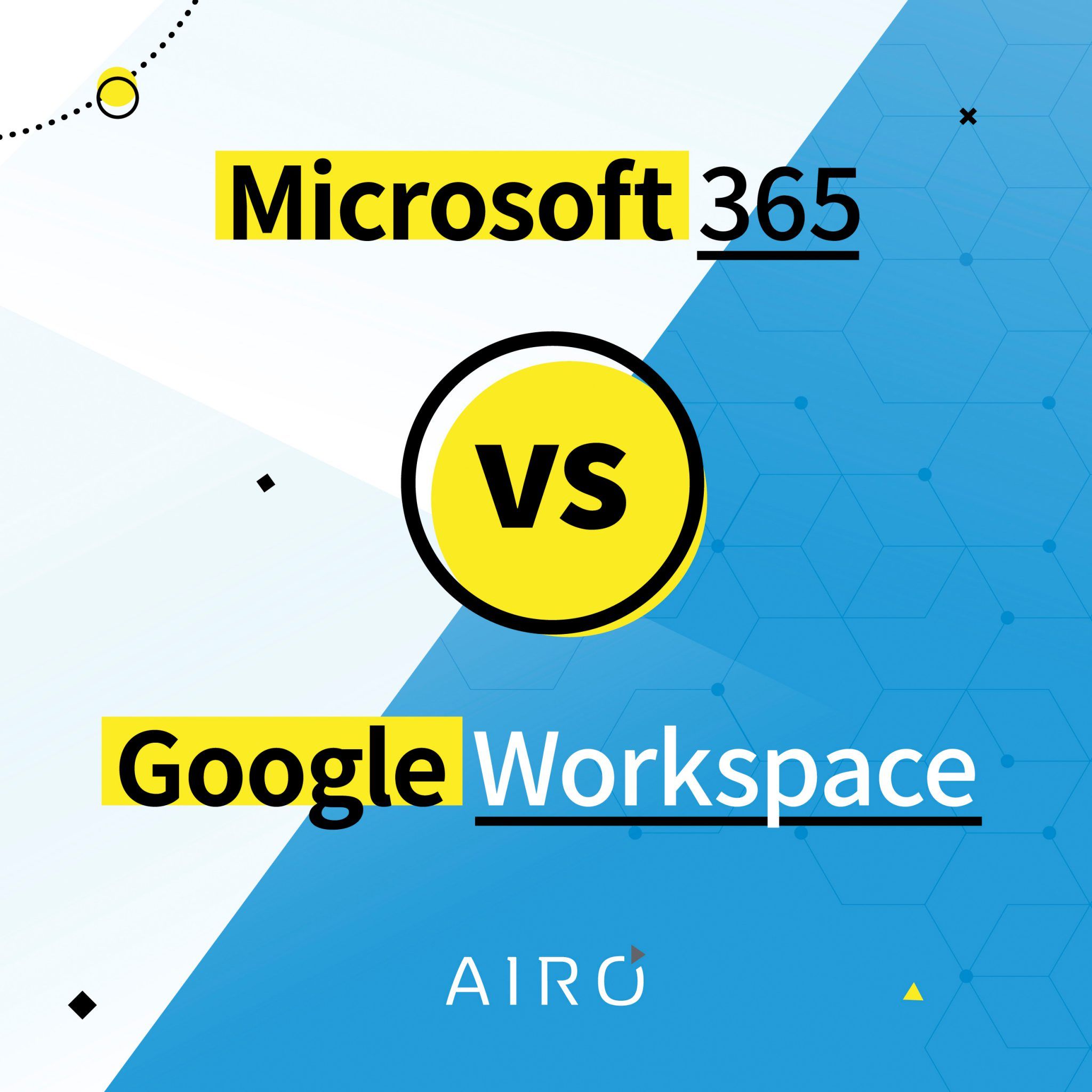 Microsoft Vs Google Workspace Which Is Better For Your Business